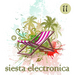 Siesta Electronica Vol 11