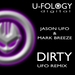 Dirty: UFO Remix