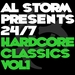 Al Storm Presents: 24 7 Hardcore Classics Volume 1