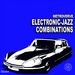 Electronic Jazz Combinations