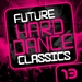 Future Hard Dance Classics Vol 13