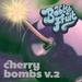 Cherry Bombs Volume 2