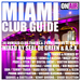 Miami Club Guide