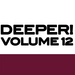 Deeper Vol 12