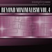 Beyond Minimalism Vol 4