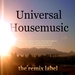 Universal Housemusic (organic deephouse meets inspiring proghouse best tunes compilation in key-eb plus the paduraru megamix here)
