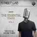 Streetlab Records Presents Essential Traxx Vol 1 The Vocal House Tunes