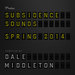 Subsidence Sounds: Spring 2014