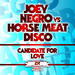 Candidate For Love (remixes)