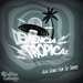 Demencia Tropical: Alien Sounds From The Tropics