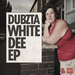 White Dee EP
