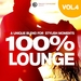 100% Lounge Vol 4 (A Unique Blend For Stylish Moments Presented By Drizzly Loungerie)