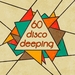 60 Disco Deeping (Nu-Disco & Chillhouse Music Bar Selection)