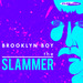 The Slammer