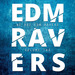 EDM Ravers, Vol  2