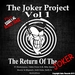 Joker Project Vol 1: The Return Of The Joker
