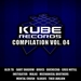 Kube Records Compilation Vol 04