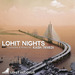 Lohit Nights (Compiled & Mixed By Kash Trivedi)