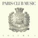 Paris Club Music Vol 1