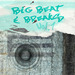 Big Beat & Breaks Vol 1