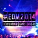 #EDM2014: Electronic Dance Music