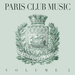 Paris Club Music Vol  2