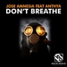 Don't Breathe (remixes)