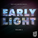 Early Light Volume 2