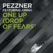 One Up (Drop Of Fears)