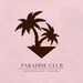 Paradise Club: Get Lost In Music Vol 1