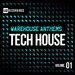 Warehouse Anthems: Tech House Vol 1