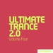 Ultimate Trance 2 0 - Vol Four