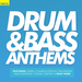 Drum & Bass Anthems (Explicit)