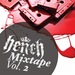 Hench Mixtape Vol 2