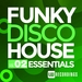 Funky Disco House Essentials Vol 2
