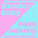 Gender Baby EP
