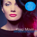 Keep Movin: Late Nite House Grooves Vol 10