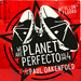 We Are Planet Perfecto Vol 4: #FullOnFluoro