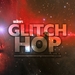 Straight Up Glitch Hop Vol 8