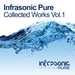 Infrasonic Pure Collected Works Vol 1