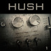 Hush Vol 1