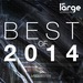 Large Music Best Of 2014