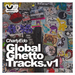 Global Ghetto Tracks Vol 1