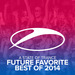 A State Of Trance Future Favorite Best Of 2014