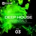 Deep House Essentials Vol  3