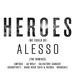 Heroes (We Could Be) (remixes)