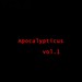 Apocalypticus Vol 1