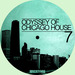 Odyssey Of Chicago House Vol 7