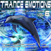 Trance Emotions Vol 6: Best Of EDM Melodic Dance & Dream Techno 2015