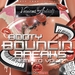 Booty Bouncin Breaks Remixed Vol 1